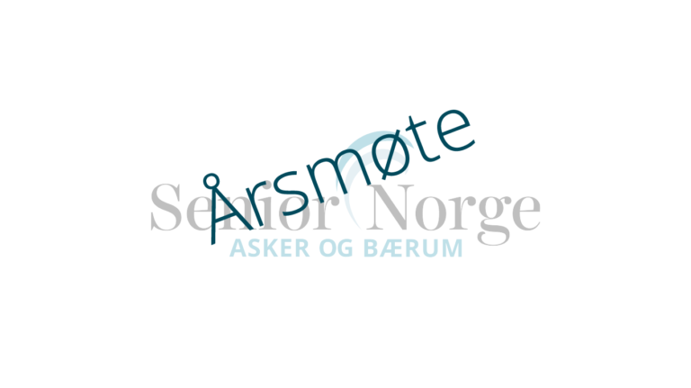 Senior Norge Asker og Bærum - Årsmøte